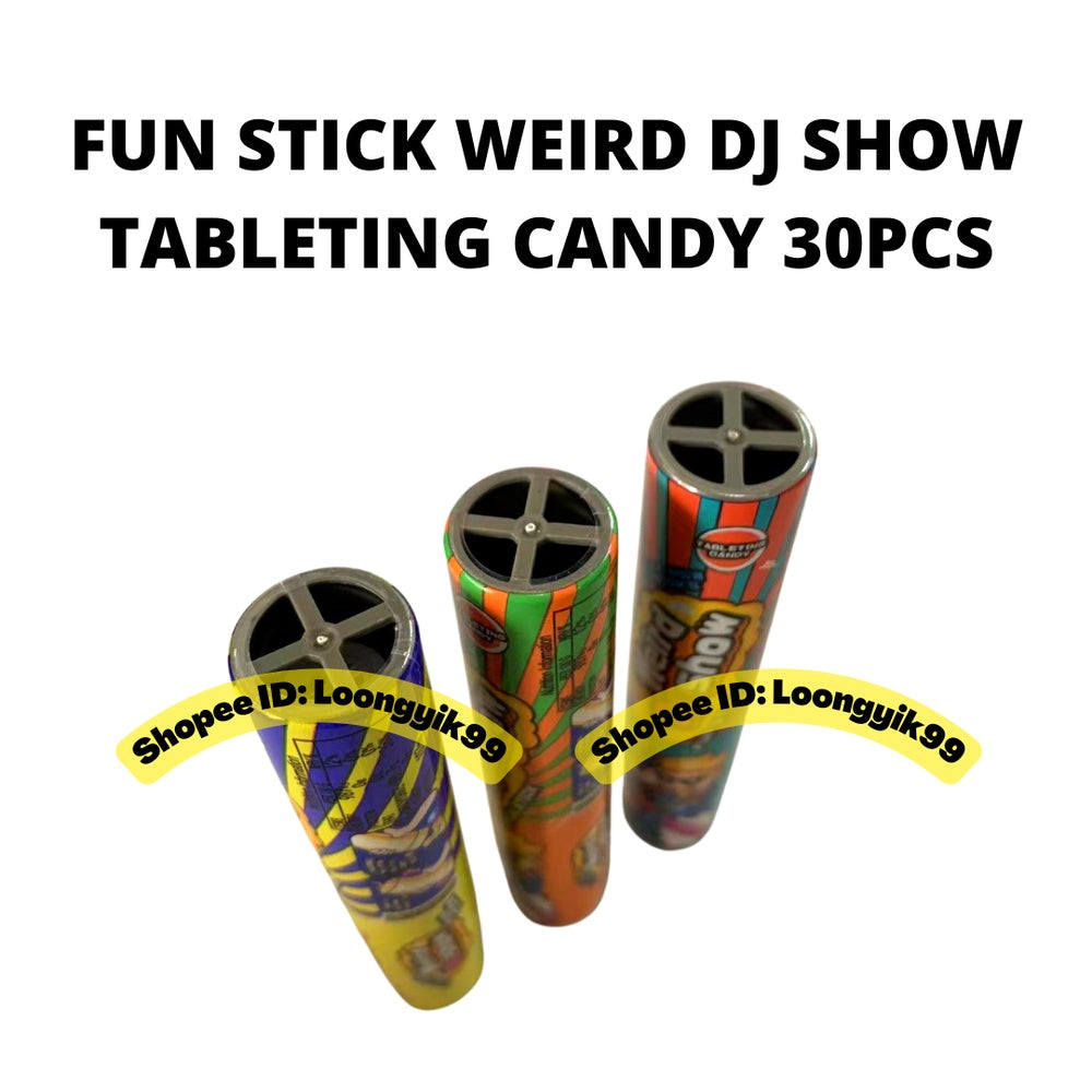 FUN STICK WEIRD DJ SHOW TABLETING CANDY 30PCS