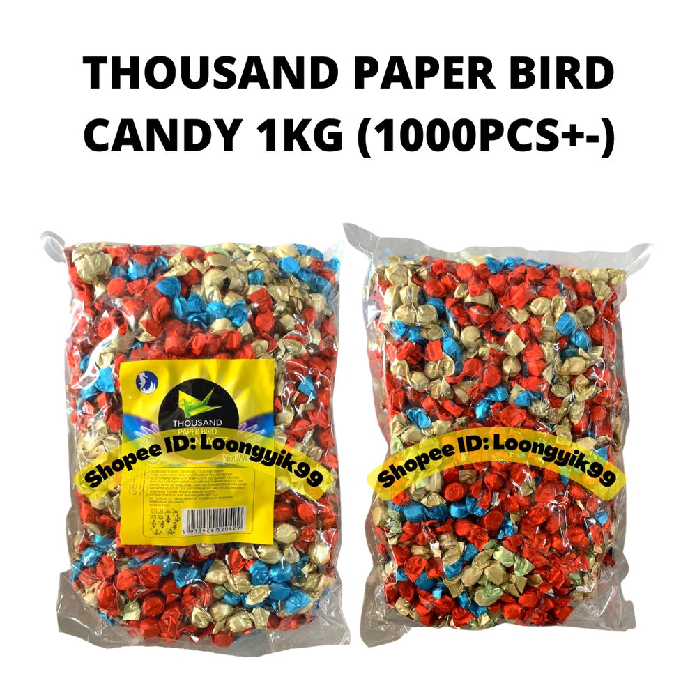 THOUSAND PAPER BIRD CANDY 1KG (1000PCS+-) HALAL