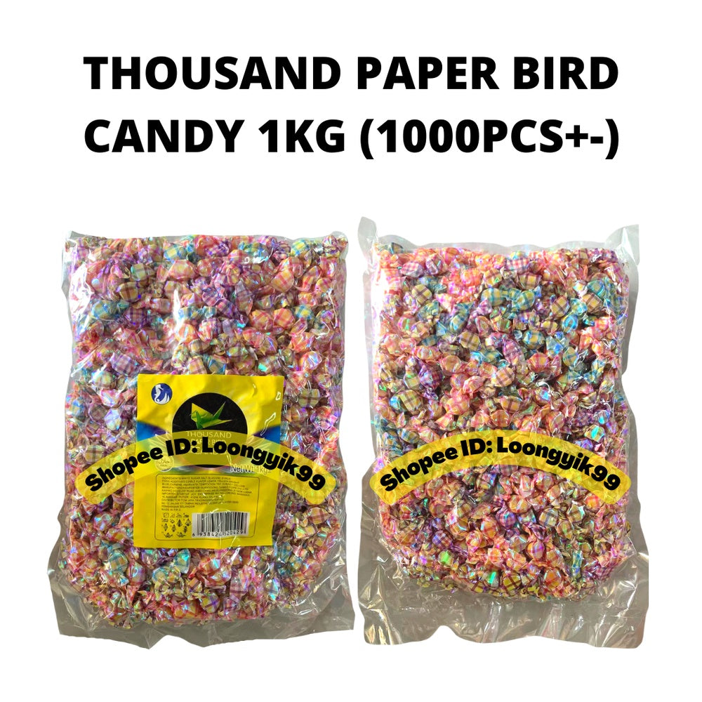 THOUSAND PAPER BIRD CANDY 1KG (1000PCS+-) HALAL