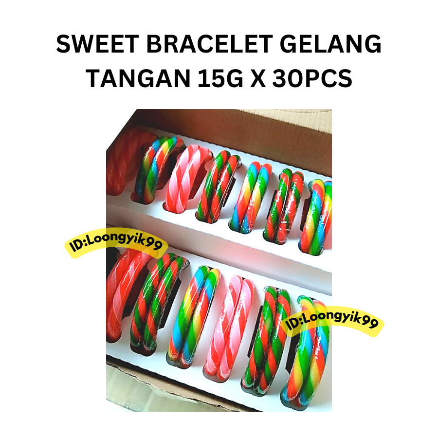 SWEET BRACELET GELANG TANGAN 15G X 30PCS HALAL LOONGYIK99