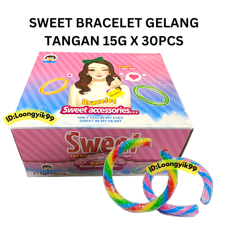 SWEET BRACELET GELANG TANGAN 15G X 30PCS HALAL LOONGYIK99